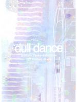 dull dance 浦上諒子展